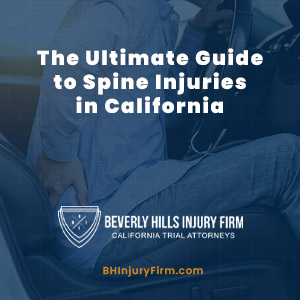 The Ultimate Guide to Spine Injuries in California
