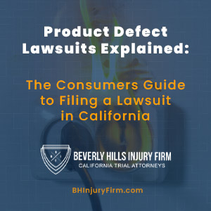 product defect injury attorney california