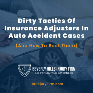 Dirty Tactics Of Insurance Adjusters In Auto Accident Cases cover