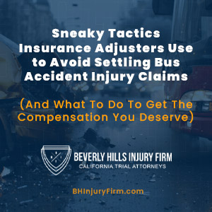 Sneaky Tactics Insurance Adjusters Use to Avoid Settling Bus Accident Injury Claims