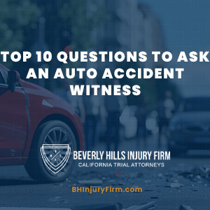 Top 10 questions to ask an auto accident witness
