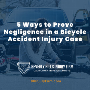 How to Prove Negligence in a Bicycle Accident Injury Case