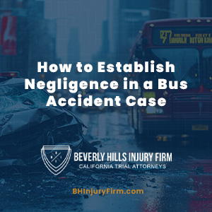 How to Establish Negligence in a Bus Accident Case