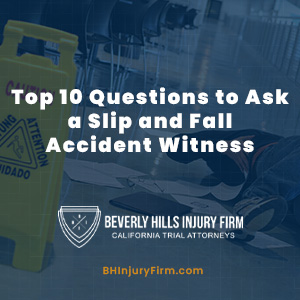 Top 10 Questions to Ask a Slip and Fall Accident Witness